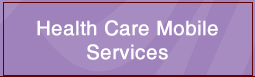Health Care Mobile Services